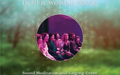 INNER WORLD PEACE Live Sound Meditation and Singing Event