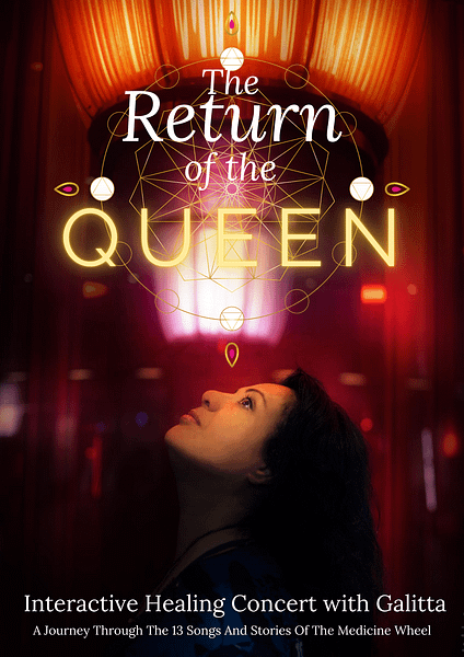 Return Of The Queen: Galitta's interactive healing concert