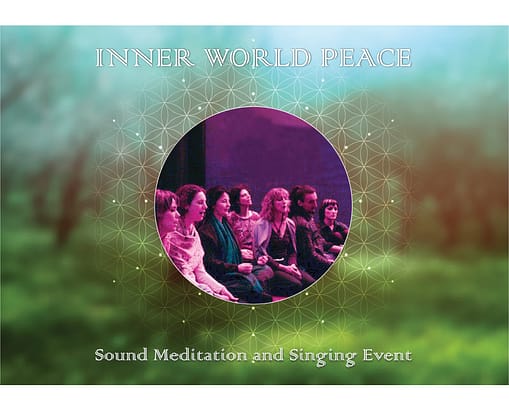 Inner World Peace- Sound Meditation and Singing Event with Galitta