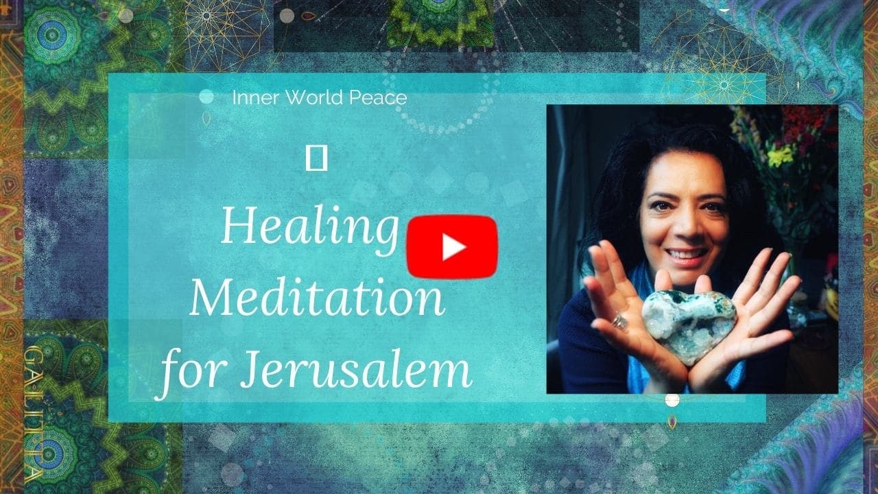Inner World Peace Healing Meditation for Jerusalem