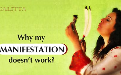 Why my manifestation doesn’t work?